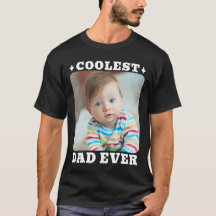 First Fathers Day Coolest Dad Ever Baby Photo Cool