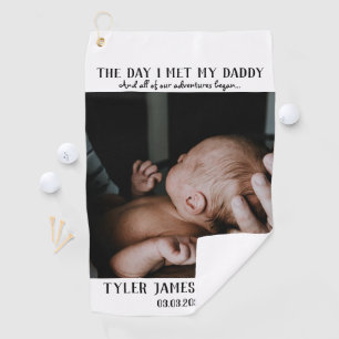 First Father's Day Photo  Golf Towel