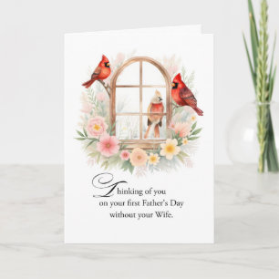 First Father's Day Without Wife Cardinals Sympathy Card