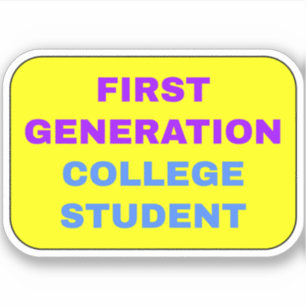 First Gen College Student 