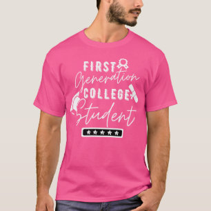 First Generation College Student 8 T-Shirt