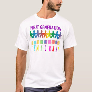 First Generation Immigrant T-Shirt