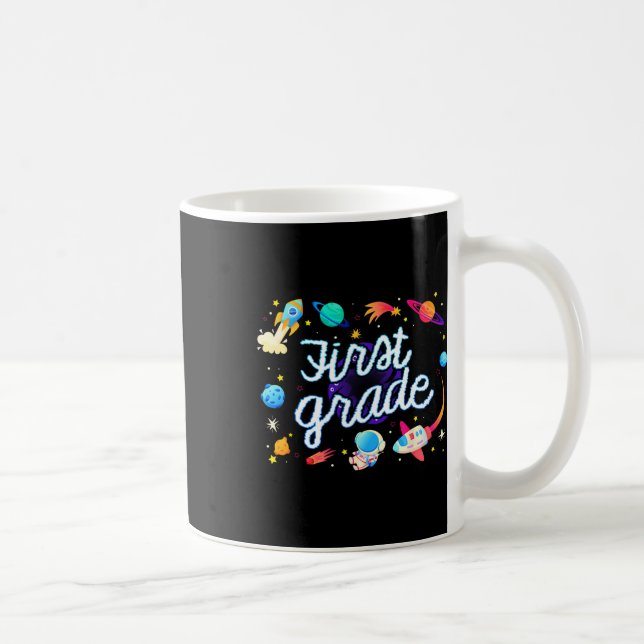 First Grade Astronaut Planets Space Back To School Coffee Mug (Right)