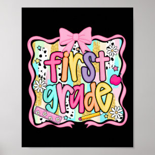 First Grade Back To School Coquette Pink Bow Prepp Poster
