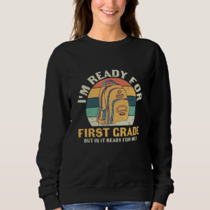 First Grade Backpack First Day of School Kids Gift Sweatshirt