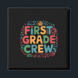 First Grade Crew Magnet<br><div class="desc">First Grade Crew</div>