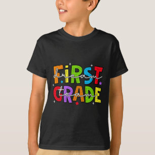 First Grade Dream Team Back To School 1st Grade Te T-Shirt