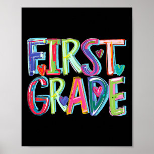 First Grade Funny Back To School Happy First Day O Poster