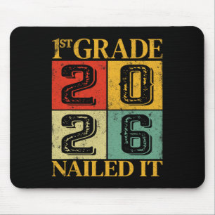 First Grade Graduation 2026 1st Grade Nailed It Mouse Pad