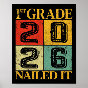 First Grade Graduation 2026 1st Grade Nailed It Poster