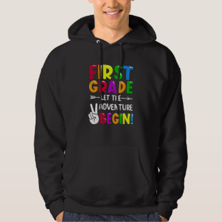 First Grade Let The Adventure Begin Back To School Hoodie