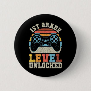 First Grade Level Unlocked Gamer 1st Day Of School 2 Inch Round Button