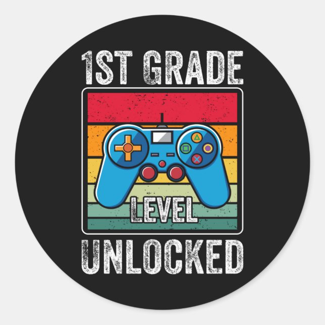 First Grade Level Unlocked Video Game Student Gift Classic Round Sticker (Front)