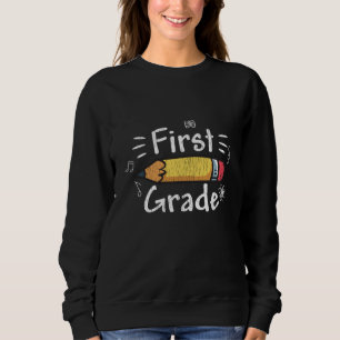 First Grade Pencil Back to School Student Kids Sweatshirt