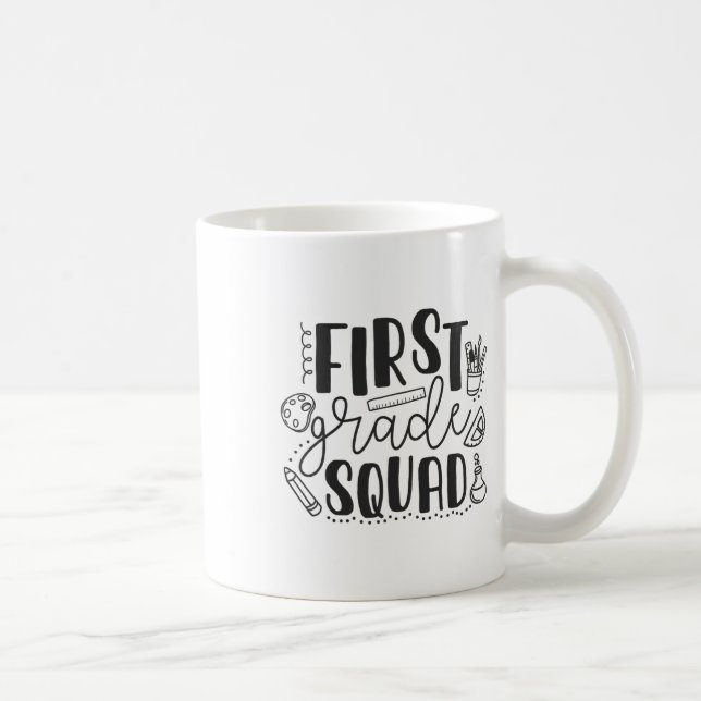 First Grade Squad Teacher  Coffee Mug (Right)