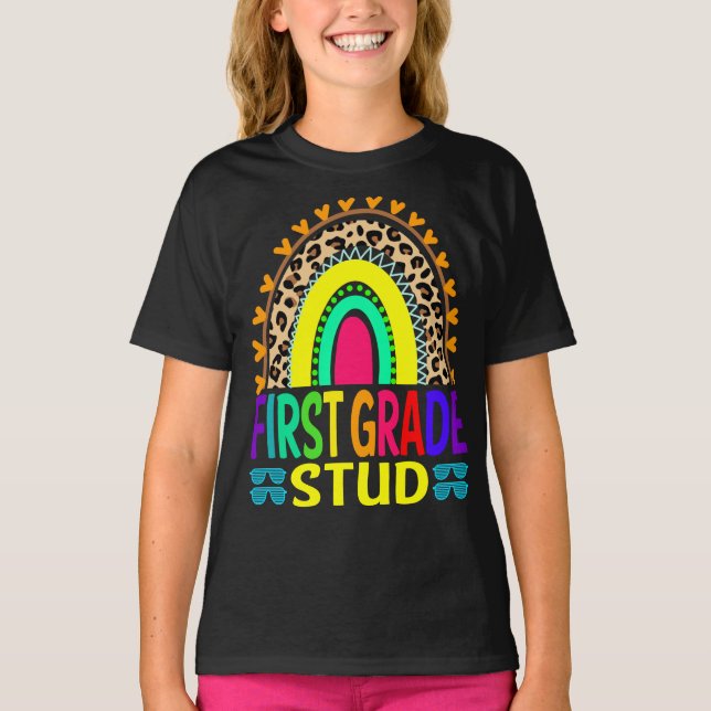 First Grade Stud Rainbow Leopard Back To School  T-Shirt (Front)