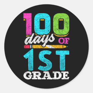 First Grade Student 100th Day Gift 100 Days Of Sch Classic Round Sticker