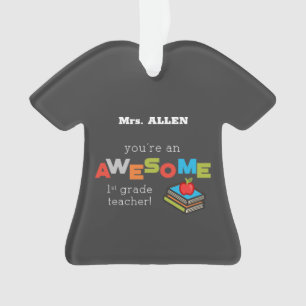 First Grade Teacher Appreciation Day, Awesome Ornament