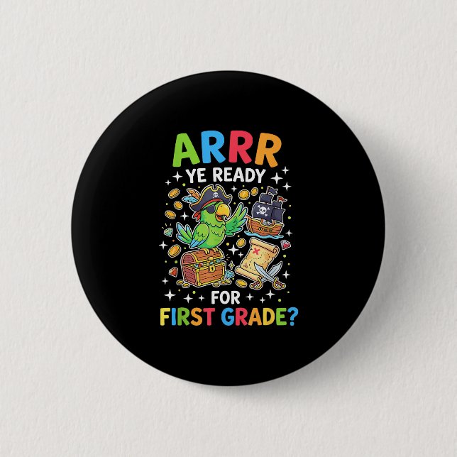 First grade teacher back to school pirate  2 inch round button (Front)