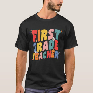First Grade Teacher For Women Groovy Retro 1st Gra T-Shirt