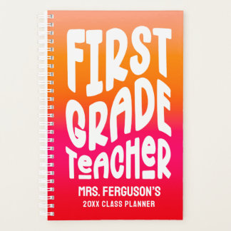 First Grade Teacher Orange Red Ombre Class Planner