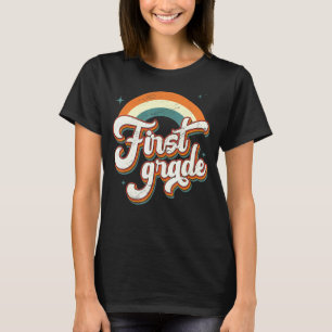 First Grade Teacher Student Retro Rainbow Back To T-Shirt