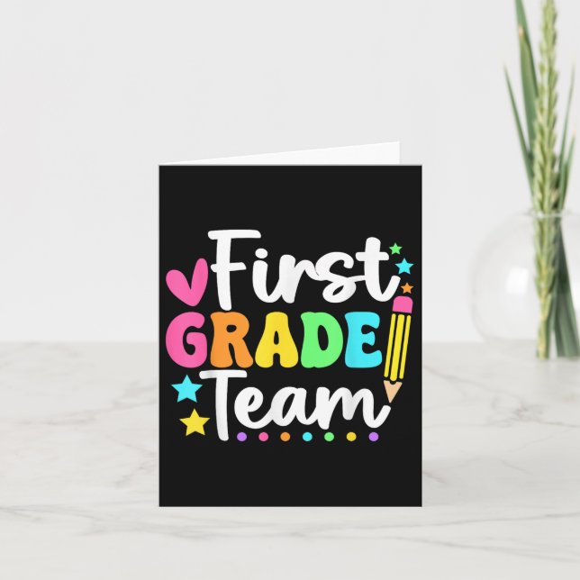First Grade Team Back To School Teachers Students  Card (Front)