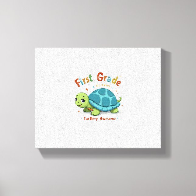 First Grade Turtle-y Awesome 1st Grade Back to Sch Canvas Print (Front)