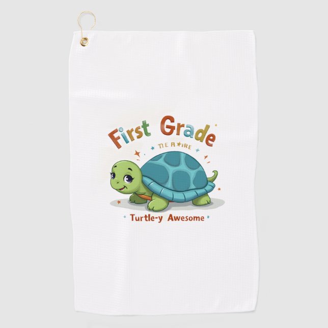 First Grade Turtle-y Awesome 1st Grade Back to Sch Golf Towel (Front)