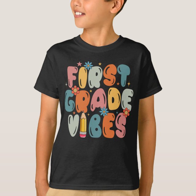First Grade Vibes 1st Grade Team Kids 1st Day Of T-Shirt (Front)