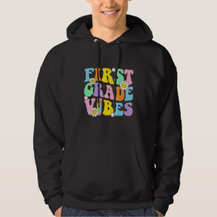 First Grade Vibes First Day Of 1st Grade Kids Back Hoodie
