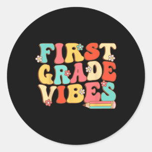 First Grade Vibes Retro Groovy - 1st Grade Back To Classic Round Sticker