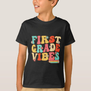 First Grade Vibes Retro Groovy - 1st Grade Back To T-Shirt