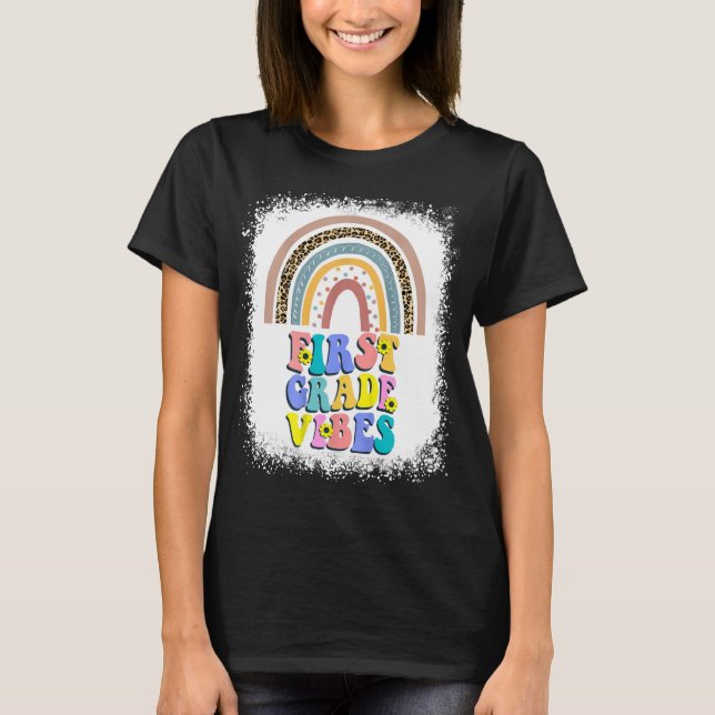 First Grade Vibes Shirt, First Teacher T-Shirt (Front)