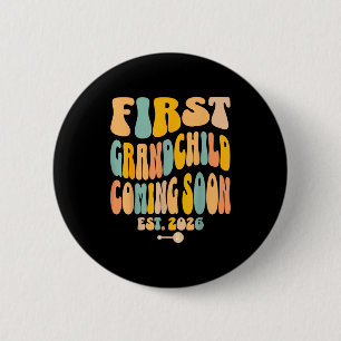First Granhild Coming Soon 2026 Baby Announcement  2 Inch Round Button