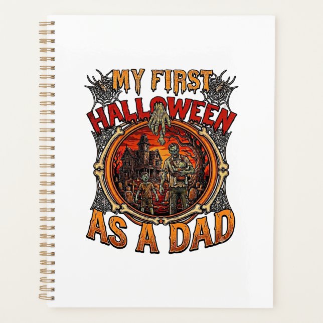 First Halloween As Dad Zombie Haunted House Gravey Planner (Front)