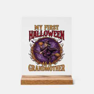 First Halloween As Grandmother Witch Pumpkin Bats_ Acrylic Sign