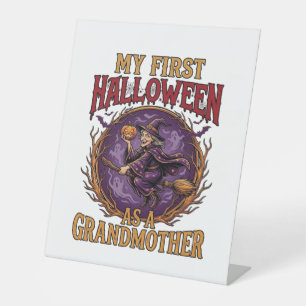 First Halloween As Grandmother Witch Pumpkin Bats_ Pedestal Sign