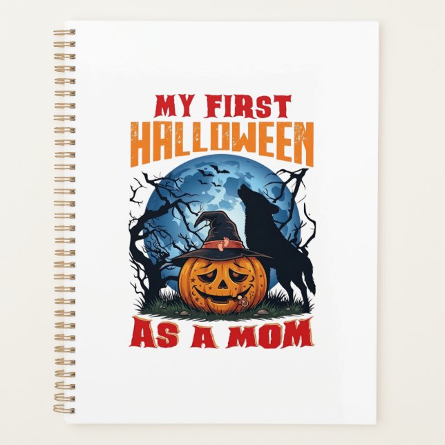 First Halloween As Mom Pumpkin Wolf Moon_1 Planner (Front)
