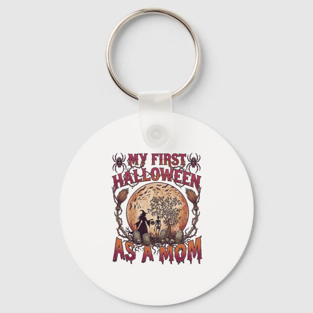 First Halloween As Mom Witch Skeleton Moon_1 Keychain (Front)