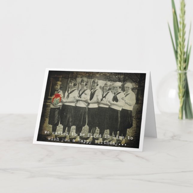 First In Line To Say Happy Birthday! Card (Front)