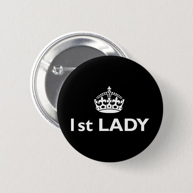 First Lady | Funny Royal Satire  2 Inch Round Button (Front & Back)