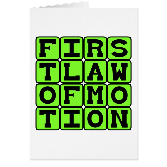 First Law of Motion, Sir Isaac Newton (Front)
