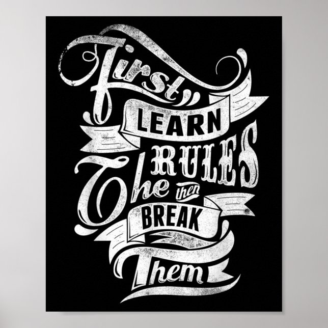 First Learn The Rules Then Break Them Tattoo Style Poster (Front)