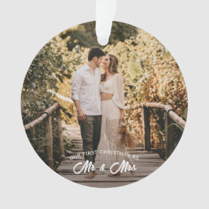First Married Christmas As Mr And Mrs Two Photo Ornament
