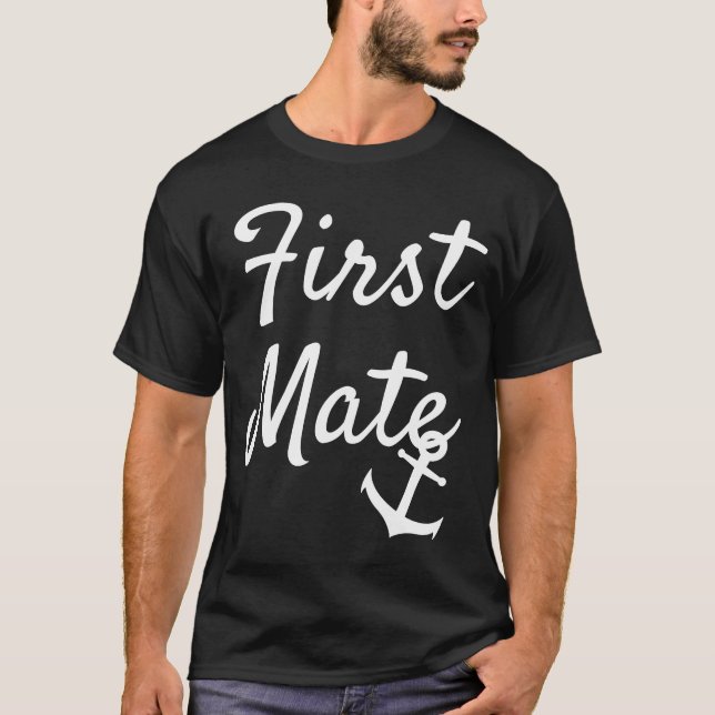 First Mate Matching Couple Cruise Boating Anchor G T-Shirt (Front)