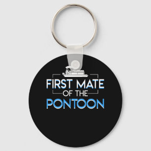 First Mate Pontoon Pontoon Boating Lover Keychain