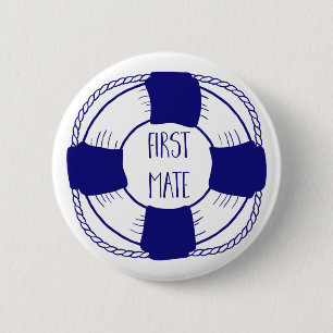 First Mate with Life Preserver 2 Inch Round Button