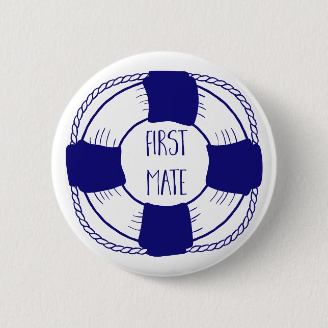 First Mate with Life Preserver 2 Inch Round Button (Front)