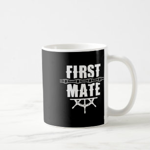 First Mate Yacht Sea Boat Ship  Coffee Mug
